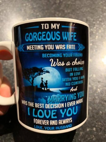 To my Gorgeous Wife/girlfriend Mug