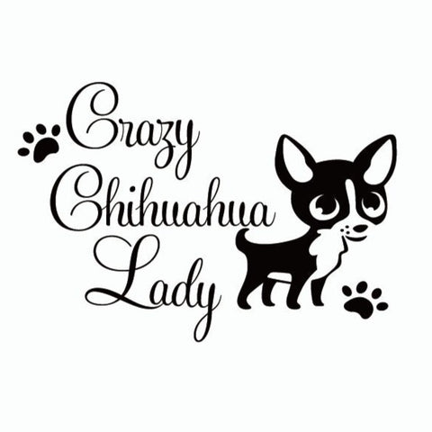 Crazy Chihuahua Lady Decal