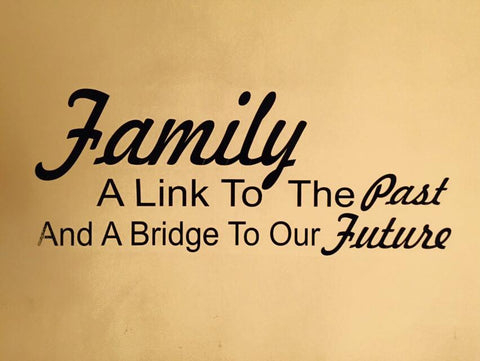 Family a link to the past and a bridge to the future Wall Art