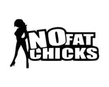 No Fat Chicks Car Decals