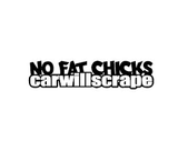 No Fat Chicks Car Decals
