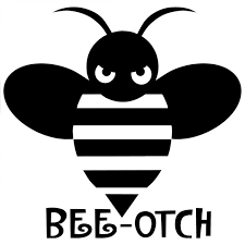 Bee-otch Decal